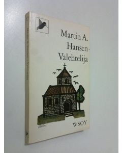 Kirjailijan Martin A. Hansen käytetty kirja Valehtelija