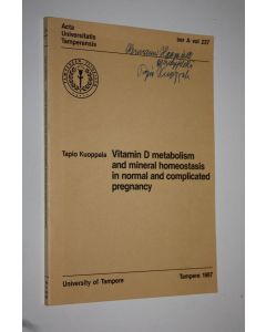 Kirjailijan Tapio Kuoppala käytetty kirja Vitamin D metabolism and mineral homeostasis in normal and complicated pregnancy