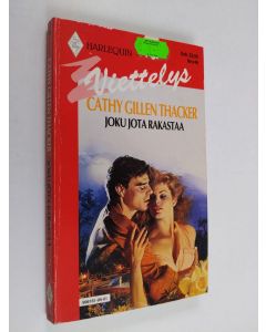 Kirjailijan Cathy Gillen Thacker käytetty kirja Joku jota rakastaa