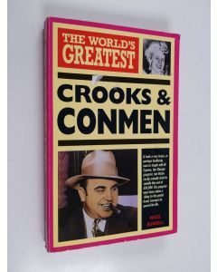 Kirjailijan Nigel Blundell käytetty kirja The World's Greatest Crooks & Conmen