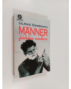 Kirjailijan Ulrike Dambmann käytetty kirja Männer fühlen anders