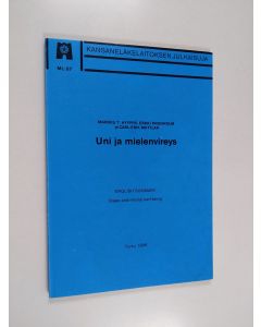 Kirjailijan Markku T. Hyyppä käytetty kirja Uni ja mielenvireys