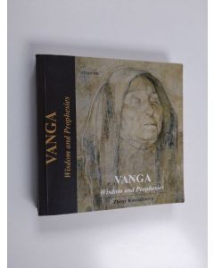 Kirjailijan Zheny Kostadinova käytetty kirja Vanga : Wisdom and Prophesies