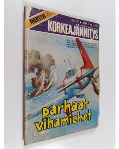 käytetty kirja Merten Korkeajännitys 7/1981 : Parhaat vihamiehet