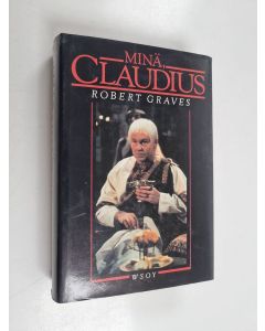 Kirjailijan Robert Graves käytetty kirja Minä, Claudius : Rooman keisarin Tiberius Claudiuksen, joka syntyi vuonna 10 eKr, murhattiin ja julistettiin jumalaksi ad 54, oman elämäkerran mukaan