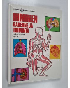 Kirjailijan John Garratt käytetty kirja Ihminen : rakenne ja toiminta