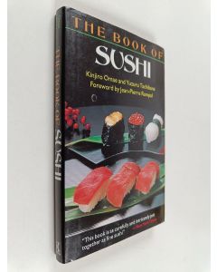 Kirjailijan Kinjiro Omae & Yuzuru Tachibana käytetty kirja The Book of Sushi
