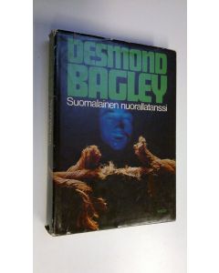 Kirjailijan Desmond Bagley käytetty kirja Suomalainen nuorallatanssi
