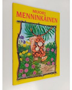 Kirjailijan Kirsti Kutila käytetty teos Muori Menninkäinen