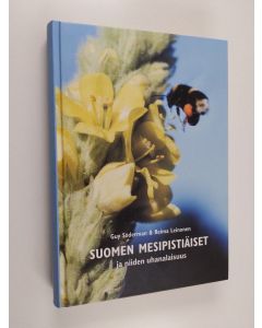 käytetty kirja Suomen mesipistiäiset ja niiden uhanalaisuus