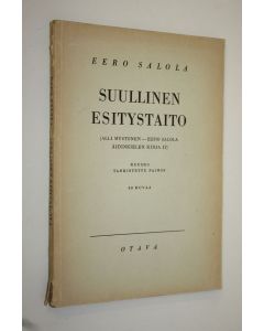 Kirjailijan Eero Salola käytetty kirja Suullinen esitystaito : Äidinkielen kirja 2