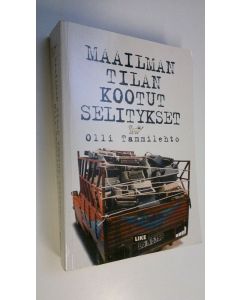 Kirjailijan Olli Tammilehto käytetty kirja Maailman tilan kootut selitykset