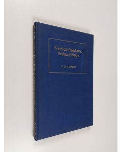 Kirjailijan C. G. D. Brook käytetty kirja Practical paediatric endocrinology