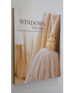 käytetty kirja Windows with Style : creating inspirational curtains for the home