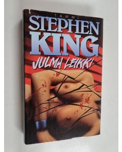 Kirjailijan Stephen King käytetty kirja Julma leikki