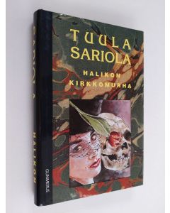 Kirjailijan Tuula Sariola käytetty kirja Halikon kirkkomurha