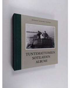 Tekijän Olli ym. Kleemola  käytetty kirja Tuntemattomien sotilaiden albumi