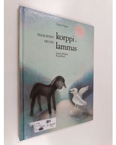 Kirjailijan Eugen Sopko käytetty kirja Valkoinen korppi ja musta lammas