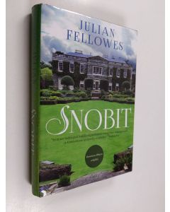 Kirjailijan Julian Fellowes käytetty kirja Snobit