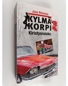 Kirjailijan Jasu Rinneoja käytetty kirja Kiristysruiske