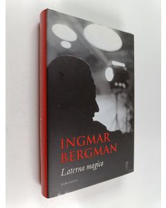 Kirjailijan Ingmar Bergman käytetty kirja Laterna magica (svenska)