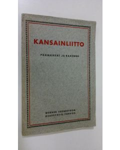käytetty kirja Kansainliitto : päämäärät ja rakenne