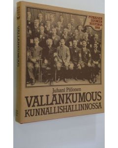 Kirjailijan Juhani Piilonen käytetty kirja Punaisen Suomen historia 1918 : Vallankumous kunnallishallinnossa