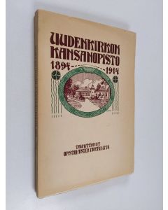 käytetty kirja Uudenkirkon kansanopisto 1894-1914
