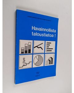 Kirjailijan Heidi Mikkola käytetty kirja Havainnollista taloustietoa!