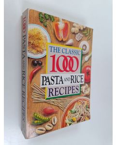 Kirjailijan Carolyn Humphries käytetty kirja The Classic 1000 Pasta and Rice Recipes