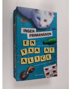 Kirjailijan Inger Frimansson käytetty kirja En yxa åt Alice