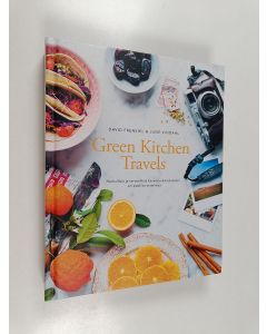 Kirjailijan David Frenkiel käytetty kirja Green kitchen travels : herkullisia ja terveellisiä kasvisruokareseptejä eri puolilta maailmaa