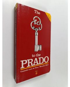 Kirjailijan Consuelo Luca de Tena käytetty kirja The [Key] to the Prado