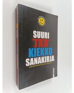 Kirjailijan Jari Tammi käytetty kirja Suuri jääkiekkosanakirja : jääkiekkoperheen sanat ja sanonnat