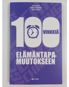 Kirjailijan Riku Aalto uusi kirja 100 vinkkiä elämäntapamuutokseen - Sata vinkkiä elämäntapamuutokseen (UUSI)