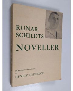 Kirjailijan Runar Schildt käytetty kirja Runar Schildts noveller : ett urval