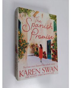 Kirjailijan Karen Swan käytetty kirja The Spanish promise