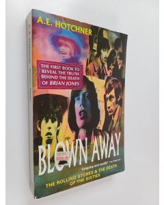 Kirjailijan A. E. Hotchner käytetty kirja Blown Away