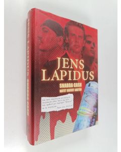 Kirjailijan Jens Lapidus käytetty kirja Snabba cash - hatet drivet jakten