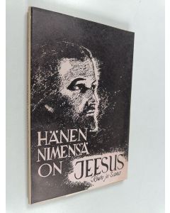 Kirjailijan Kalervo Hortamo käytetty kirja Hänen nimensä on Jeesus
