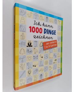 Kirjailijan Norbert Pautner käytetty kirja Ich kann 1000 Dinge zeichnen : ...ganz einfach in 2 bis 6 Schritten