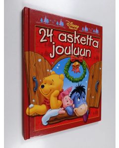 Kirjailijan Walt Disney käytetty kirja Nalle Puh : 24 askelta jouluun