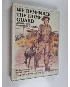 käytetty kirja We remember the home guard : almost 100 personal stories