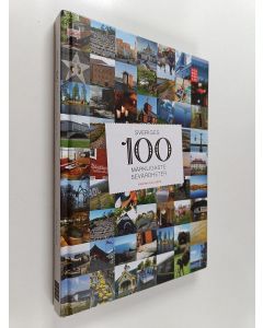 Kirjailijan Fredrik Kullberg käytetty kirja Sveriges 100 märkligaste sevärdheter - Sveriges hundra märkligaste sevärdheter
