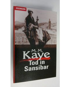 Kirjailijan M. M. Kaye käytetty kirja Tod in Sansibar