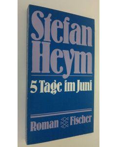 Kirjailijan Stefan Heym käytetty kirja 5 Tage im Juni