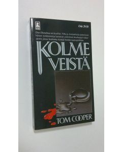 Kirjailijan Tom Cooper käytetty kirja Kolme veistä
