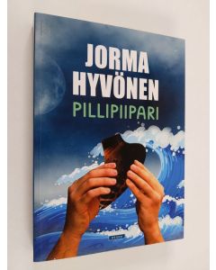 Kirjailijan Jorma Hyvönen käytetty kirja Pillipiipari