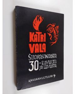 Kirjailijan Katri Vala käytetty kirja Suorasanaista 30-luvulta ja -luvusta