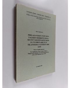 Kirjailijan Päivi Andersson käytetty kirja Pihlajaveden työväentalojen merkitys maaseutuväestön kontakti- ja vuorovaikutustilanteissa vuoteen 1969 asti